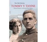 Tommy Y Tanne: Vida De Thomas Dinesen Y Su Hermana Karen Blixen