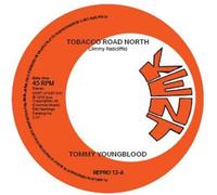 Tommy Youngblood / The Other Brothers - Tobacco Road North / Nobody But Me