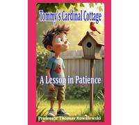 Tommy's Cardinal Cottage: A Lesson in Patience