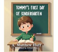 Tommy's First Day of Kindergarten