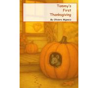 Tommy's First Thanksgiving (Tommy, The Field Mouse, Adventures)