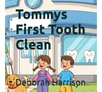 Tommys First Tooth Clean (The Complete Children's First Dental Set)