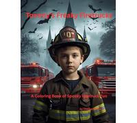 Tommy's Freaky Firetrucks: A Coloring Book of Spooky Firetruck Fun (The Freaky Adventure Series)
