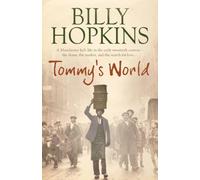 Tommy's World (The Hopkins Family Saga, Book 3): A warm and charming tale of life in northern England