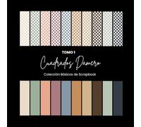 Tomo 1: Cuadrados Damero: Colección de Básicos para Scrapbook: 10 Diseños Geométricos con Traseras en Color Sólido Coordinado para Manualidades, Origami y Tarjería.