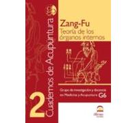 Cuadernos de acupuntura. Tomo 2: Zang-Fu. Teoría de los órganos internos