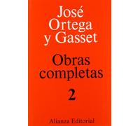 Tomo II: El Espectador (Obras Completas De José Ortega Y Gasset)
