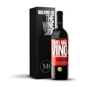 «Tomo más vino que buenas decisiones» Mensaje en una Botella. Vino Tinto Premium Reserva 12 Meses + Gift Box. Etiqueta Roja PERSONALIZABLE