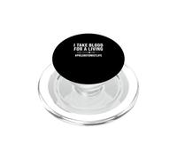 Tomo Sangre para Vivir Flebotomista Vida Divertida Flebotomía PopSockets PopGrip para MagSafe