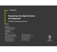 Tomo XXX Esquemas de adquisiciones de empresas 8ª Edición revisada y puesta al día (esquemas procesales)