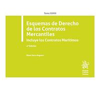 Tomo XXXIII Esquemas De Derecho De Los Contratos Mercantiles 4ª Edición 2020