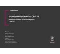 Tomo XXXVI Esquemas de Derecho Civil III. Derechos Reales. Derecho registral 4ª Edición: 1