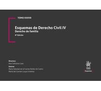 Tomo XXXVII Esquemas de Derecho Civil IV Derecho de Familia 8ª Edición