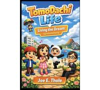Tomodachi Life: Living the Dream - Spielanleitung