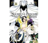 Tomofuji, Yu - Sacrificial Princess and the King of Beasts, Vol. 14: Volume 14 (SACRIFICIAL PRINCESS & KING BEASTS GN)
