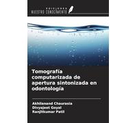 Tomografía computarizada de apertura sintonizada en odontología