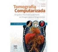 Tomografía computarizada dirigida a técnicos superiores en imagen para el diagnóstico