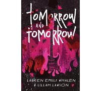 Tomorrow and Tomorrow