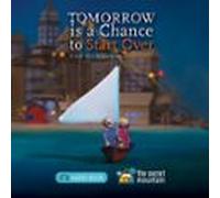 Tomorrow Is A Chance To Start Over (audiolibro)