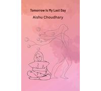 Tomorrow Is My Last Day