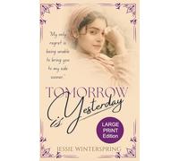 Tomorrow is Yesterday: short time travel romance (Out of Ordinary series)