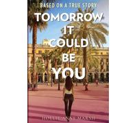 Tomorrow It Could Be You: A Gripping, True Story about the Police Crackdown On Voters in Barcelona In 2017