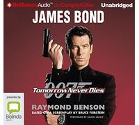 Tomorrow Never Dies (James Bond 007) [Audio]