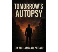 Tomorrow’s Autopsy: A Futuristic Crime Thriller Where Death Is Just the Beginning