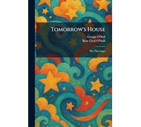 Tomorrow's House: The Tiny Angel