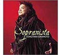 Tomotaka Okamoto - Sopranista [Regular Edition]