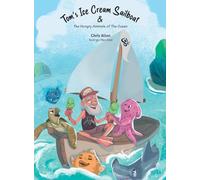 Tom's Ice Cream Sailboat & The Hungry Animals of the Ocean