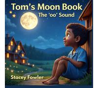 Tom's Moon Book: The "oo" Sound (Phonics Sound Stories)