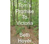 Tom's Promise to Victoria: 11 (Tom the Berserker)