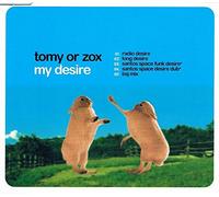 Tomy Or Zox - My Desire