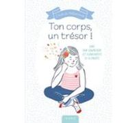 Ton Corps Un Trésor ! (ebook)