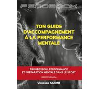 Ton guide d’accompagnement à la performance mentale