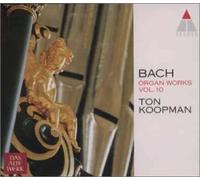 Ton Koopman - Bach:Organ Works Vol.10