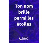 Ton nom brille parmi les étoiles