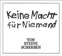 Ton Steine Scherben - Keine Macht f¨¹r Niemand By Ton Steine Scherben (0001-01-01)