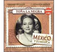 Tona La Negra - Mexico Y Su Musica