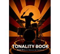 TONALITY BOOK: Stave-12 Drummer Music Manuscript Notebook: 12-Stave Blank Staff Paper for Drummers, Percussionists, Composers, Students and Music Teachers (TONALITY BOOK - Stage Lights Collection)