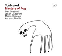 Tonbruket - Masters Of Fog