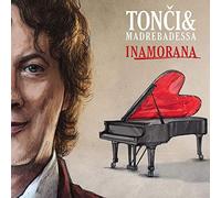 TONCI HULJIC & MADRE BADESSA - INAMORANA