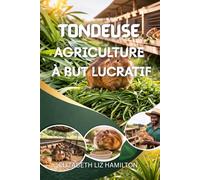 TONDEUSE AGRICULTURE À BUT LUCRATIF: Guide du débutant pour l'élevage de rats des cannes en Afrique