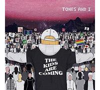 Tones And I - Kids Are Coming