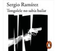 Tongolele No Sabía Bailar (inspector Dolores Morales 3) (audiolibro)