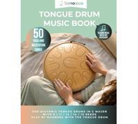 Tongue Drum Music Book - 50 Yoga And Meditaiton Songs: No Music Reading Required - 50 Yoga & Meditation Songs to Play by Number | For Diatonic Steel Tongue Drums in C Major