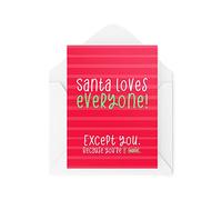 Tongue in Peach CBH1361 - Tarjetas de Navidad con texto en inglés Santa Loves Everyone, Except You