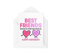 Tongue in Peach Divertidas tarjetas de cumpleaños para mejor amiga - Because No One Else Wants Us - For Her Best Friend Colleague Cards Funny Girlfriend Card CBH1609