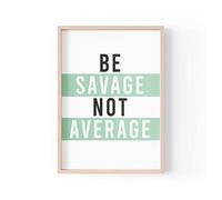 Tongue in Peach Impresión con cita divertida, impresiones para el hogar, Be Savage Not Average | Arte estético de pared motivacional | A4 A3 A5 * Marco no incluido* - PBH104